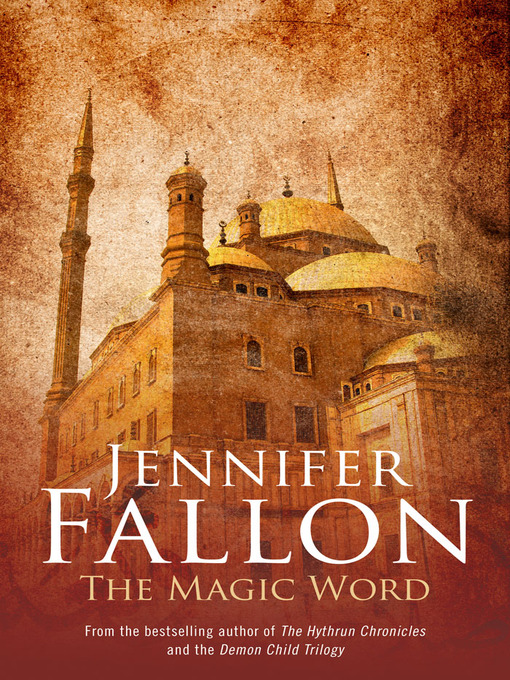 Title details for The Magic Word by Jennifer Fallon - Available